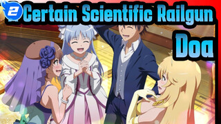 A Certain Scientific Railgun|Indeks Sakti Tertentu Musim 2——Doa_2