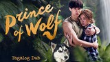 Prince of Wolf - | E01 | 720p | Tagalog Dubbed
