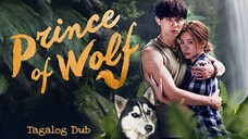 Prince of Wolf - | E18 Finale | 720p | Tagalog Dubbed