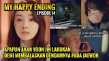 My Happy Ending Episode 14 Drama Korea Terbaru Jang NaRa | Alur Cerita Drakor On Going Seru