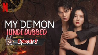 My Demon Ep 2 Hindi Dubbed Korean drama 2023