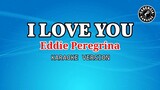 I Love You (Karaoke) - Eddie Peregrina