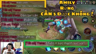 Cầm Amily Rừng Sẽ Bị Team Địch Khinh Thường Và Chửi Thế Nào | Cái Kết Thật Thú Vị