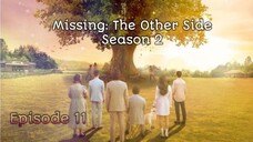 (Sub Indo) Missing: The Other Side Season 2 Ep.11 (2022)