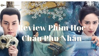 Tóm Tắt Phim Học Châu Phu Nhân / Review Phim Học Châu Phu Nhân