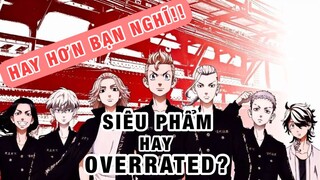 Tổng kết tác phẩm: Tokyo Revengers có thật sự TỆ??