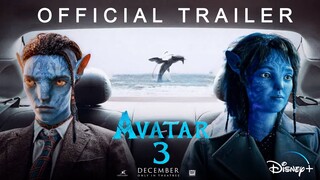 AVATAR 3 - First Trailer (2024) The  Seed Bearer  | 20th Century Studios |  Disney+