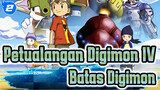 [Petualangan Digimon IV / AMV] Batas Digimon_2