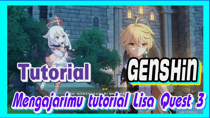 [Genshin, Tutorial] Mengajarimu tutorial Lisa Quest 3