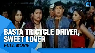 Basta Tricycle Driver Sweet Lover full Movie