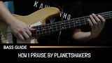 How I Praise by Planetshakers (Bass Guide)
