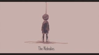 【SallyFace手书】The Nobodies（sal中心向）