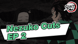 Episode 2 Nezuko Cuts | Demon Slayer