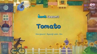 Tomato - Season 1 - Larva Cartoon