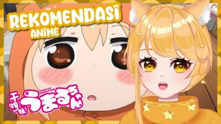 【ANIMERIA】Rekomendasi Anime Komedi Kawai "Umaru" 【Vtuber Indonesia】