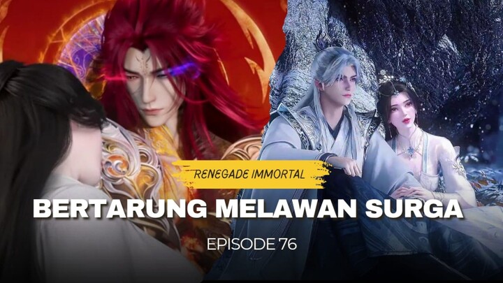 Spoiler Renegade Immortal Episode 76