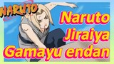 Naruto Jiraiya Gamayu endan