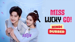 Miss Lucky Go ! S1E10 - HINDI DUBBED