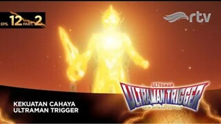 Ultraman Trigger RTV : Episode 12, Part 2