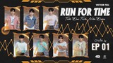 [Vietsub Full]《Run For Time》2023 - Chuẩn Bị EP1