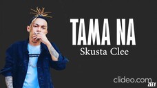 Skusta Clee x Jnske- Tama na (sped up + reverb) [lyrics]  #newsong2018