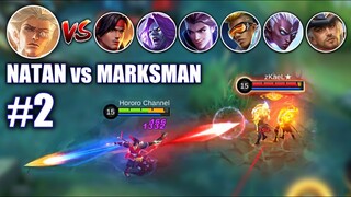 NATAN VS ALL MARKSMAN 1 VS 1 TEST #2 | MOBILE LEGENDS