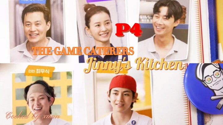 Vietsub The Game Caterers X Jinny's Kitchen P4