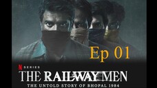 The.Railway.Men.The.Untold.Story.Of.Bhopal.1984.S01E01.1080p