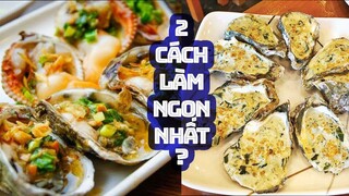 Cách làm hàu nướng phô mai và hàu mỡ hành / how to make Bake Oyster with cheese