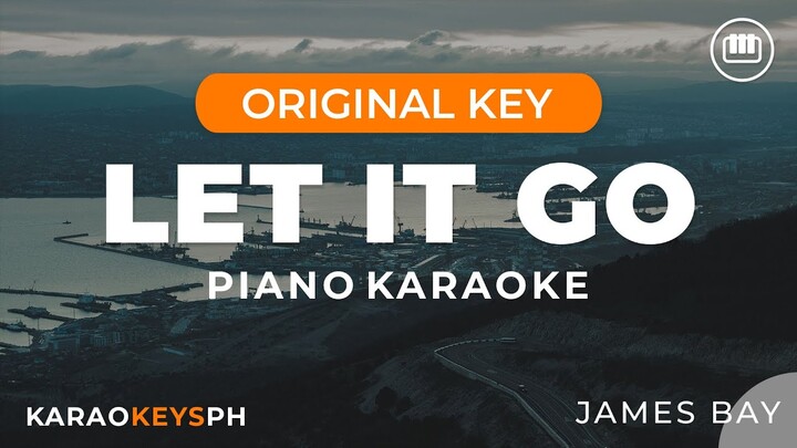 Let It Go - James Bay (Piano Karaoke)