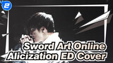 Unlasting - LiSA Cover | Sword Art Online Alicization ED_2
