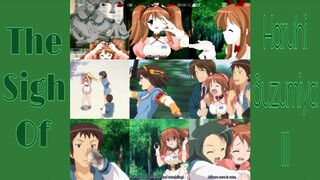 The Melancholy Of Haruhi Suzumiya! Episode 23:Suzumiya Haruhi no Tameiki III! The Sigh Of Haruhi S 3