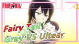 [Fairy Tail] Gray VS Ultear (part2) / "Ultear, Anak itu bukti hiduoku, air mataku..."_4