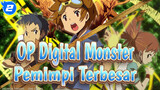 [Digital Monster] OP1 Pemimpi Terbesar_H2
