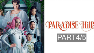 หนังดัง💥Paradise Hills สวรรค์ซ้อนนรก_4