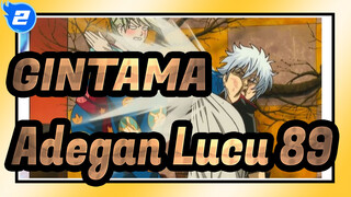 [GINTAMA]Adegan Ikonis Bikin Tertawa(Bagian 89)_2