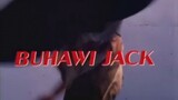 BUHAWI JACK (1998) FULL MOVIE
