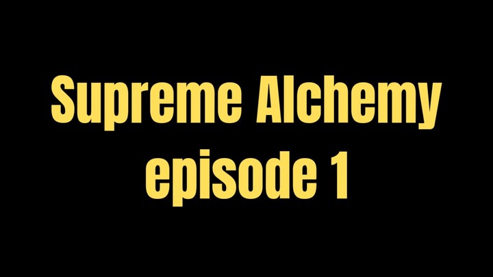 Supreme alchemy episode 1 subtitle Indonesia