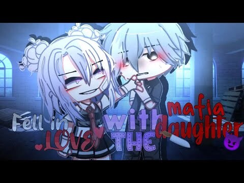 `Fell In Love With The Mafia Daughter` 🔪 || GCMM || Gacha Club Mini Movie ||