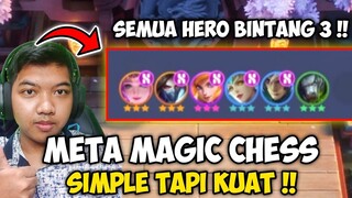 META MAGIC CHESS SIMPLE TAPI KUAT!! SEMUA HERO BINTANG 3!! COMBO TERBARU MAGIC CHESS UPDATE