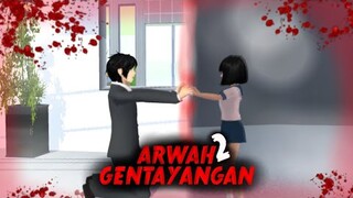 Arwah Gentayangan #2 || Sakura Hantu || Sakura Horor || Sakura School Simulator || Film Horor