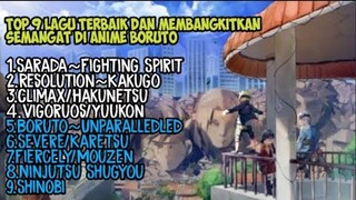 9 LAGU TERBAIK DAN MEMBANGKITKAN SEMANGAT DI ANIME BORUTO