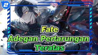 [Fate/AMV] Adegan Pertarungan Teratas_2