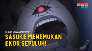 Sasuke Menemukan Ekor Sepuluh di Reruntuhan Otsutsuki! | Boruto Sub Indo