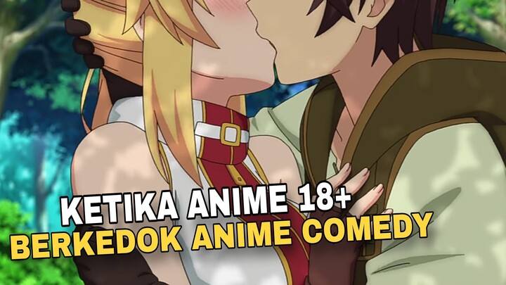 inimah anime 18+ berkedok genre comedy cok 🤣🗿
