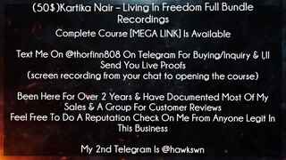 (50$)Kartika Nair Course Living In Freedom Full Bundle Recordings download