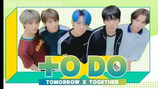 [Tomorrow X Together] TO DO EP.1