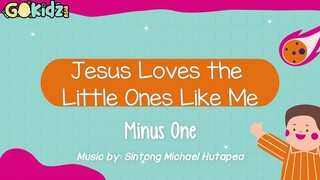 Jesus Loves the Little Ones Like Me Minus One Lyrics