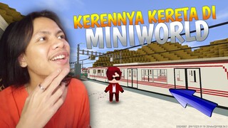 BEGINI KERETA REL LISTRIK BERJALAN DI MINIWORLD ! Gile keren bener😂