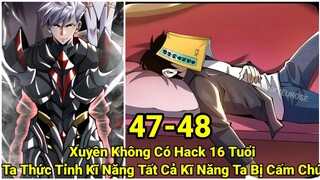 Tập 14| Xuyên Không  Có Hack | 16 Tuổi Ta Thức Tỉnh Kĩ Năng | Tất Cả Kĩ Năng Ta Bị Cấm Chú